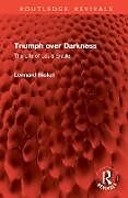 Livre Relié Triumph over Darkness de Lennard Bickel