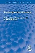 Livre Relié The Saudi Arabian Economy de Johany Ali D., Michel Berne, J. Wilson Mixon Jr.