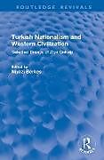 Livre Relié Turkish Nationalism and Western Civilization de Ziya Gökalp