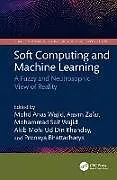 Kartonierter Einband Soft Computing and Machine Learning von 
