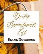 Kartonierter Einband Doctor Appointments List - Blank Notebook - Write It Down - Pastel Rose Gold Brown Yellow - Abstract Modern Unique Art von Presence