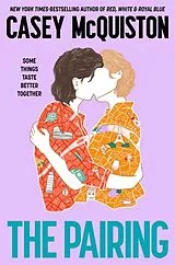 Kartonierter Einband The Pairing von Casey McQuiston