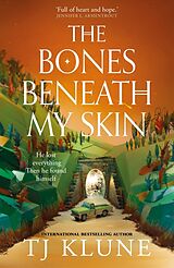 Couverture cartonnée The Bones Beneath My Skin de TJ Klune