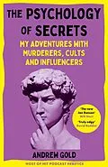 E-Book (epub) The Psychology of Secrets von Andrew Gold