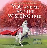 Reliure en carton indéchirable You and Me and the Wishing Tree de Nancy Tillman