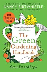 Fester Einband The Green Gardening Handbook von Nancy Birtwhistle