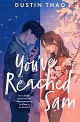 Kartonierter Einband You've Reached Sam von Dustin Thao