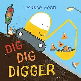 E-Book (epub) Dig, Dig, Digger von Morag Hood