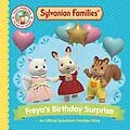 E-Book (epub) Sylvanian Families: Freya's Birthday Surprise von Macmillan Children's Books