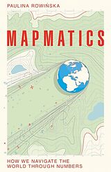 Livre Relié Mapmatics de Paulina Rowinska