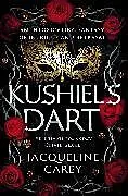 Kartonierter Einband Kushiel's Dart von Jacqueline Carey