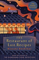 Couverture cartonnée The Restaurant of Lost Recipes de Hisashi Kashiwai