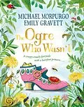 E-Book (epub) The Ogre Who Wasn't von Michael Morpurgo