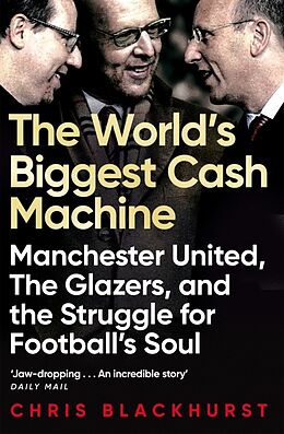 Couverture cartonnée The World's Biggest Cash Machine de Blackhurst Chris