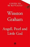 E-Book (epub) Angell, Pearl and Little God von Winston Graham
