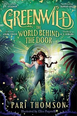 E-Book (epub) Greenwild: The World Behind The Door von Pari Thomson