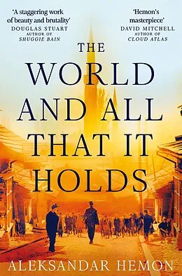 E-Book (epub) The World and All That It Holds von Aleksandar Hemon