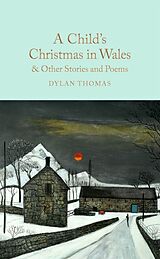 Livre Relié A Child's Christmas in Wales & Other Stories and Poems de Dylan Thomas