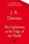E-Book (epub) The Lighthouse at the Edge of the World von J. R. Dawson