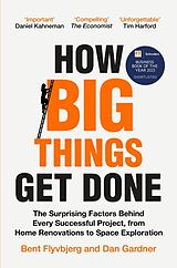 Couverture cartonnée How Big Things Get Done de Flyvbjerg Bent, Gardner Dan