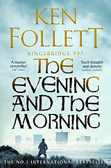 Kartonierter Einband The Evening and the Morning von Ken Follett