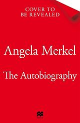 Broché Angela Merkel Autobiography de Angela Merkel