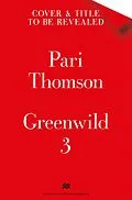 E-Book (epub) Greenwild: The Forest in the Sky von Pari Thomson
