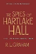 Livre Relié The Spies of Hartlake Hall de R. L. Graham