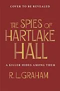 E-Book (epub) The Spies of Hartlake Hall von R. L. Graham