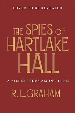 E-Book (epub) The Spies of Hartlake Hall von R. L. Graham