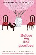 E-Book (epub) Before We Say Goodbye von Toshikazu Kawaguchi