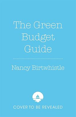 Livre Relié The Green Budget Guide de Nancy Birtwhistle