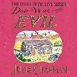 Audio CD (CD/SACD) Date with Evil von Chapman Julia