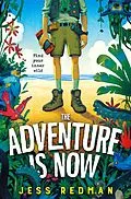 E-Book (epub) The Adventure is Now von Jess Redman