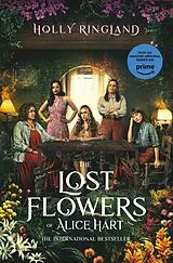 Kartonierter Einband The Lost Flowers of Alice Hart von Holly Ringland