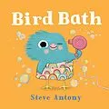 E-Book (epub) Bird Bath von Steve Antony