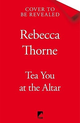 Livre Relié Tea You at the Altar de Rebecca Thorne