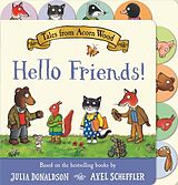 Couverture cartonnée Tales from Acorn Wood: Hello Friends! de Julia Donaldson