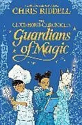 Kartonierter Einband Guardians of Magic von Chris Riddell