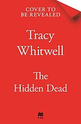 Couverture cartonnée The Hidden Dead de Whitwell Tracy