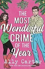 Kartonierter Einband The Most Wonderful Crime of the Year von Ally Carter