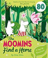 Livre Relié The Moomins Find a Home: A Pop-Up Adventure de Macmillan Children's Books