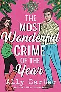 E-Book (epub) The Most Wonderful Crime of the Year von Ally Carter