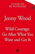 E-Book (epub) Wild Courage von Jenny Wood
