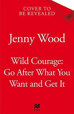 E-Book (epub) Wild Courage von Jenny Wood
