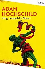 Kartonierter Einband King Leopold's Ghost von Adam Hochschild