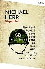 Kartonierter Einband Dispatches von Michael Herr