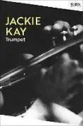 Kartonierter Einband Trumpet von Jackie Kay