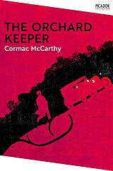 Couverture cartonnée The Orchard Keeper de Cormac McCarthy