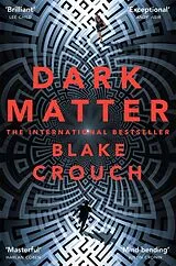 Kartonierter Einband Dark Matter von Crouch Blake